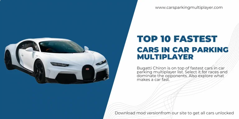 Top 10 Fastest Cars in Car Parking Multiplayer Updated 2024